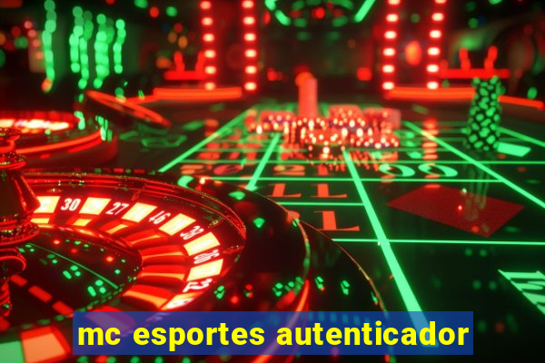 mc esportes autenticador